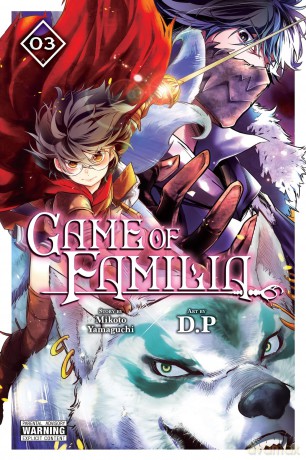 Game of Familia, Vol. 3: Volume 3 (GAME OF FAMILIA FAMILY GN) - Mikoto Yamaguchi [KOMIKS]