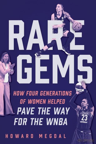 Gems: How Four Generations of Women's Basketball Built the Sport [KSIĄŻKA]