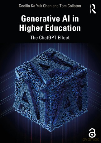 Generative AI in Higher Education: The ChatGPT Effect - Cecilia Ka Yuk Chan [KSIĄŻKA]