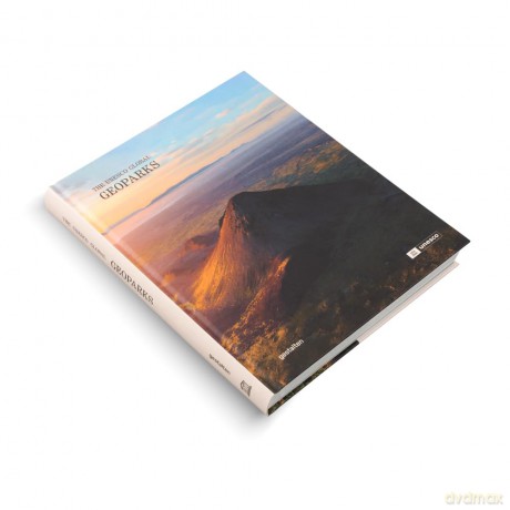 Geoparks: The UNESCO Global Geoparks - Unesco [KSIĄŻKA]