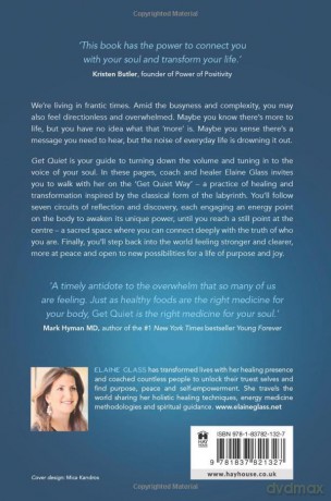 Get Quiet: 7 Simple Paths to the Truth of Who You Are - Elaine Glass [KSIĄŻKA]
