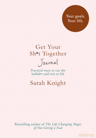 Get Your Sh*t Together Journal (A No F*cks Given Journal) - Knight [KSIĄŻKA]