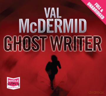 Ghost Writer - Val McDermid [KSIĄŻKA]