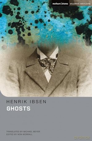Ghosts (Student Editions) - Henrik Ibsen [KSIĄŻKA]