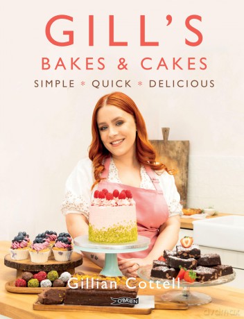 Gill's Bakes and Cakes: Simple - Quick - Delicious - Gillian Cottell [KSIĄŻKA]