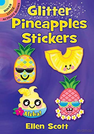 Glitter Pineapples Stickers (Little Activity Books) - Ellen Scott [KSIĄŻKA]