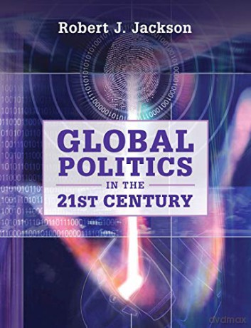 Global Politics in the 21st Century - Robert J. Jackson [KSIĄŻKA]