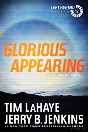 Glorious Appearing Vol 12 (Left Behind): The End of Days (Left Behind, 12) - Tim Lahaye [KSIĄŻKA]