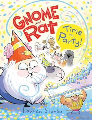 Gnome and Rat: Time to Party!: (A Graphic Novel) - Lauren Stohler [KSIĄŻKA]