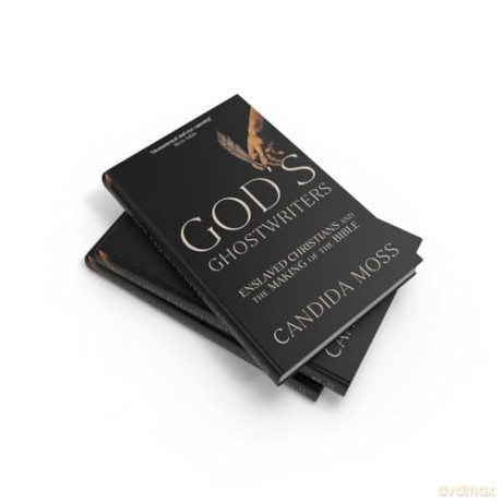 God's Ghostwriters - Candida Moss [KSIĄŻKA]