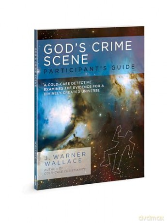 GOD'S CRIME SCENE PARTPNT GDE: A Cold-Case Detective Examines the Evidence for a Divinely Created Universe - Wallace [KSIĄŻKA]
