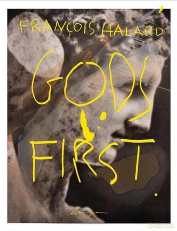 Gods First - François Halard [KSIĄŻKA]