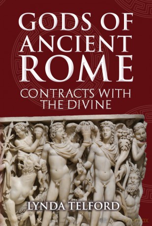 Gods of Ancient Rome: Contracts with the Divine - Lynda Telford [KSIĄŻKA]