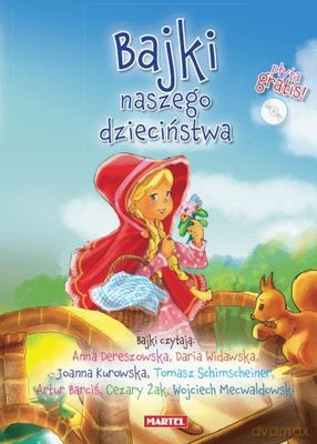 Bajki Naszego Dzieciństwa + Cd Tw [KSIĄŻKA]