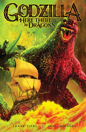 Godzilla: Here There Be Dragons - Frank Tieri [KSIĄŻKA]