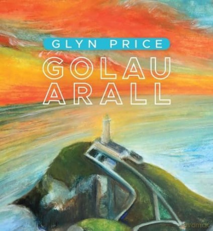 Golau Arall - Glyn Price [KSIĄŻKA]