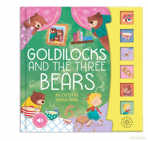 Goldilocks And The Three Bears Fairy Tale Sound Book - 6 Enchanting Sound Buttons To Press And Play (Sound Books) [KSIĄŻKA]