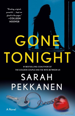 Gone Tonight - Sarah Pekkanen [KSIĄŻKA]