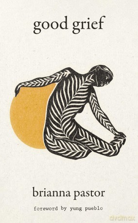 Good Grief - Brianna Pastor [KSIĄŻKA]