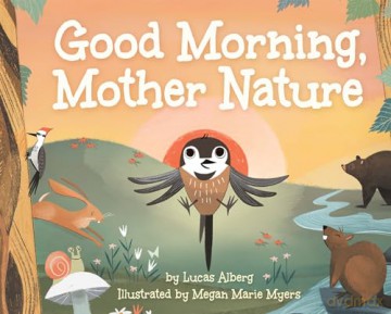 Good Morning, Mother Nature (Nature Time) - Lucas Alberg [KSIĄŻKA]
