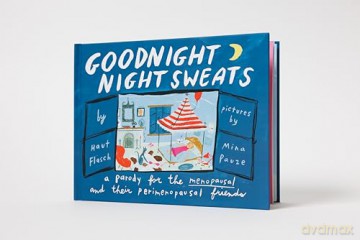 Goodnight Night Sweats: A Parody for the Menopausal (and Their Perimenopausal Friends) - Haut Flasch [KSIĄŻKA]