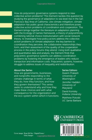 Governing Sea Level Rise in a Polycentric System: Easier Said than Done (Organizational Response to Climate Change: Businesses, Governments) - Francesca Pia Vantaggiato [KSIĄŻKA]