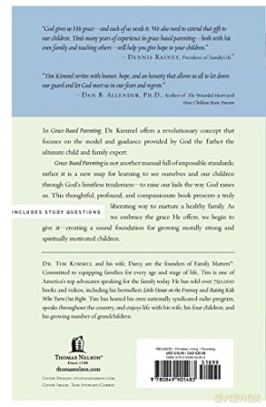 Grace-Based Parenting: Set Your Family Free - Tim Kimmel [KSIĄŻKA]