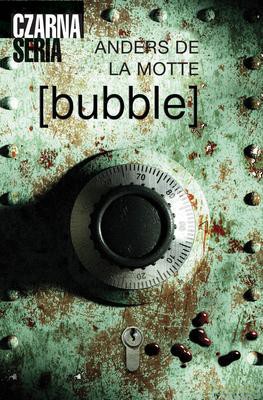 Bubble Tw - Anders De La Motte [KSIĄŻKA]