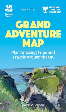 Grand Adventure Map: The ultimate map for planning amazing trips and travels around the UK (National Trust) [KSIĄŻKA]