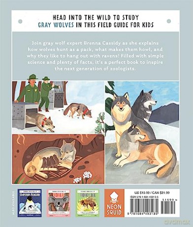 Gray Wolf (Young Zoologist): A First Field Guide to the Wild Dog from the Wilderness - Brenna Cassidy [KSIĄŻKA]