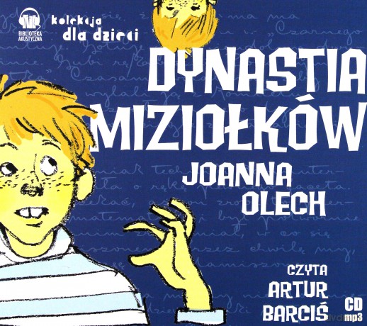 Dynastia Miziołków Tw - Joanna Olech [Audiobook]
