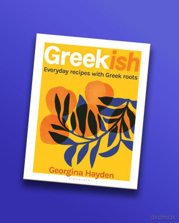 Greekish: Everyday recipes with Greek roots - Georgina Hayden [KSIĄŻKA]