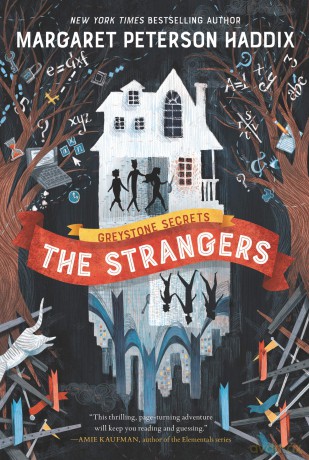 Greystone Secrets: The Strangers: 1 - Margaret Pet Haddix [KSIĄŻKA]
