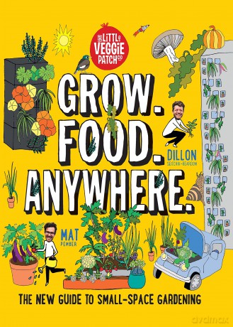 Grow. Food. Anywhere. - Mat Pember [KSIĄŻKA]