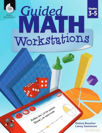 Guided Math Workstations 3-5 - Donna Boucher [KSIĄŻKA]