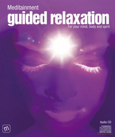 Guided Relaxation: No. 14 (Meditainment Audio CD Series) - Richard Latham [KSIĄŻKA]