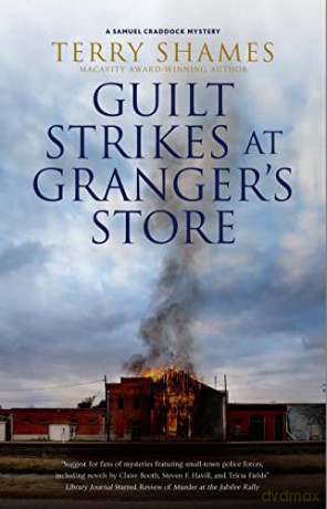 Guilt Strikes at Granger's Store: 10 (A Samuel Craddock mystery) - Terry Shames [KSIĄŻKA]