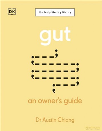 Gut: An Owner's Guide - Austin Chiang [KSIĄŻKA]