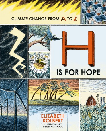 H is for Hope: Climate Change from A to Z - Elizabeth Kolbert [KSIĄŻKA]