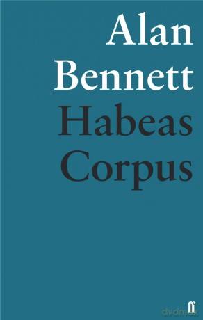 Habeas Corpus - Alan Bennett [KSIĄŻKA]
