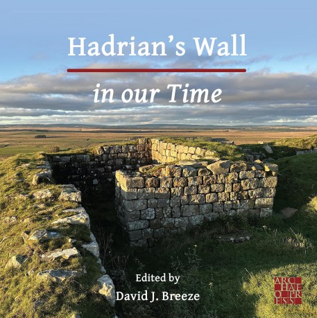 Hadrian's Wall in our Time - David J. Breeze [KSIĄŻKA]