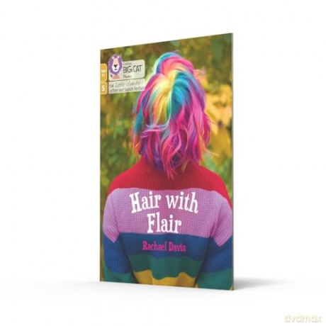 Hair with Flair: Phase 5 Set 5 (Big Cat Phonics for Little Wandle Letters and Sounds Revised - Age 7+) - Rachael Davis [KSIĄŻKA]