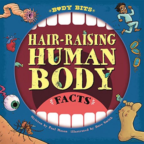 Hair-raising Human Body Facts - Paul Mason [KSIĄŻKA]