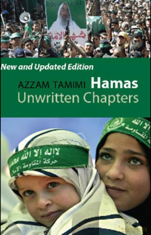 Hamas: Unwritten Chapters - Azzam Tamimi [KSIĄŻKA]
