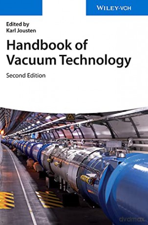 Handbook of Vacuum Technology - Karl Jousten [KSIĄŻKA]