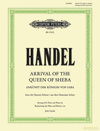 Handel: Arrival of the Queen of Sheba (Flute and Piano): From the Oratorio Solomon (Edition Peters) - George Frideric Handel [KSIĄŻKA]