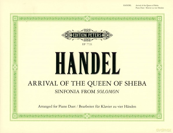 Handel: Arrival of the Queen of Sheba (Piano Duet) (EP7721): From the Oratorio Solomon (Edition Peters) - George Frideric Handel [KSIĄŻKA]