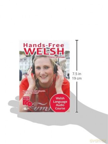 Hands-free Welsh - Welsh Language Audio Course - Heini Gruffudd [KSIĄŻKA]