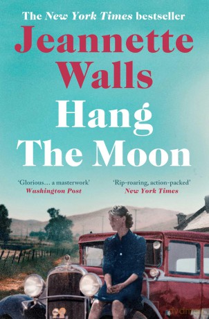 Hang the Moon - Jeannette Walls [KSIĄŻKA]