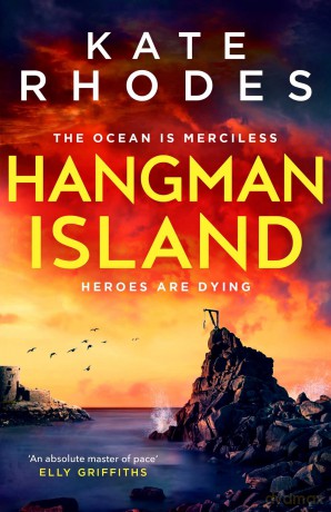 Hangman Island: The Isles of Scilly Mysteries: 7 - Kate Rhodes [KSIĄŻKA]